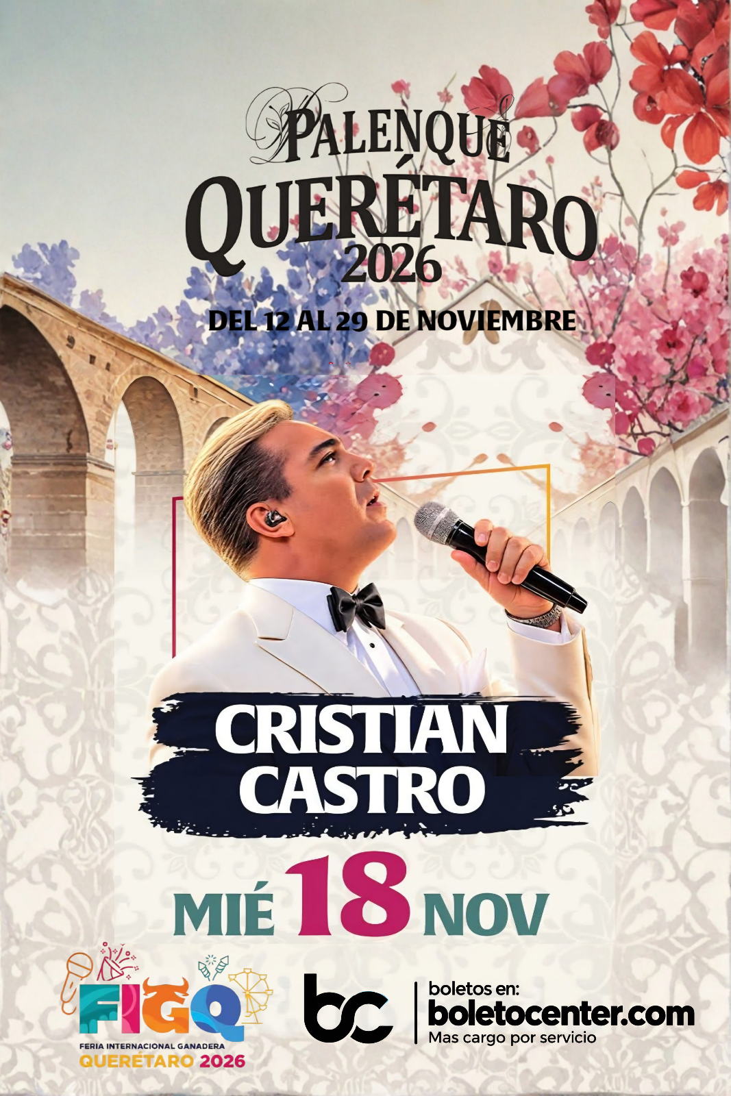 Cristian Castro — 18 Noviembre 2026 — Palenque Querétaro 2026