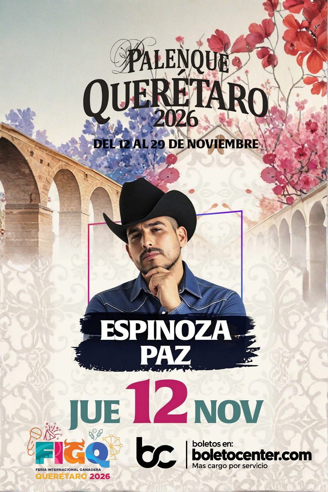 Espinoza Paz — 12 Noviembre 2026 — Palenque Querétaro 2026