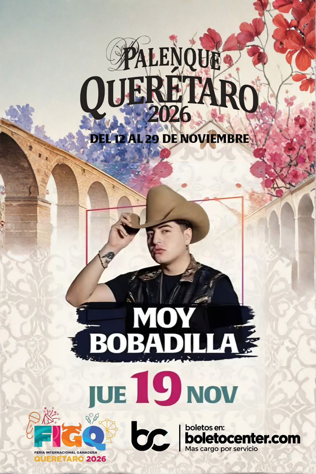Moy Bobadilla — 19 Noviembre 2026 — Palenque Querétaro 2026